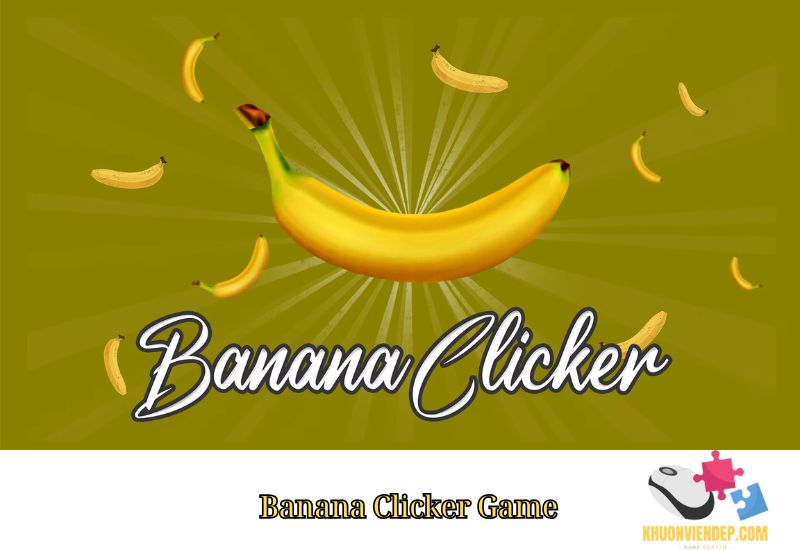 Banana Clicker Game: A Fun and Addictive Idle Game for All Ages